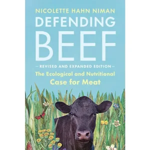 Defending Beef - Nicolette Hahn Niman