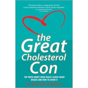 The Great Cholesterol Con - Malcolm Kendrick