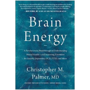 Brain Energy - Christopher M. Palmer, MD